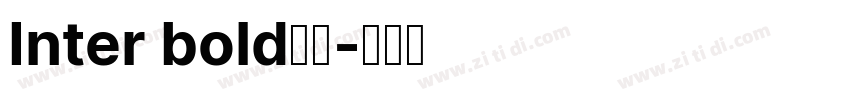 Inter bold粗体字体转换